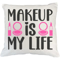 Makeup Is My Life w/ Compact Mirror & Lipstick Design - Beauty Themed Merch for Makeup Artist or Cosmetologist, Gift for Makeup Lovers, Pillow Cover, Ivory 20X20 IN